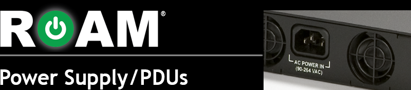 Roam's Power Supply/Power Distribution Units